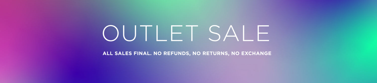 Online Outlet Sale | All Sales Final. No Refunds, No Returns, No Exchanges